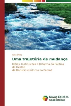 Livro Uma Trajetoria de Mudanca - Resumo, Resenha, PDF, etc.