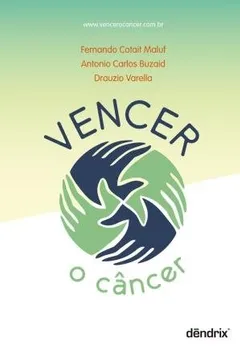 Livro Vencer o Câncer - Resumo, Resenha, PDF, etc.