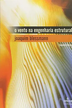 Livro Vento Na Engenharia Estrutural, O - Resumo, Resenha, PDF, etc.