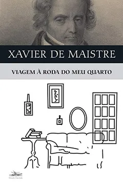 Livro Viagem a Roda do Meu Quarto - Resumo, Resenha, PDF, etc.