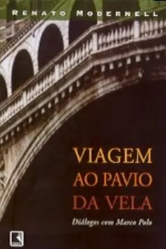 Livro Viagem Ao Pavio Da Vela - Resumo, Resenha, PDF, etc.