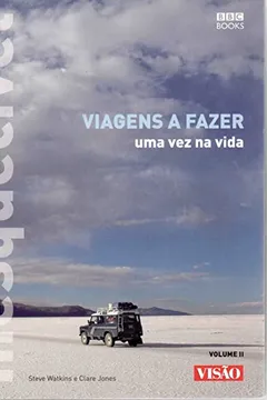 Livro Viagens a Fazer Uma Vez na Vida - Volume 2 - Resumo, Resenha, PDF, etc.