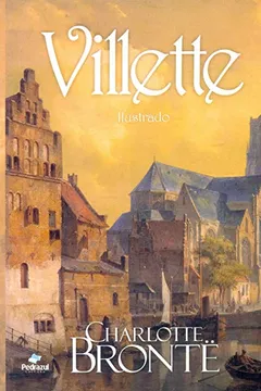Livro Villette - Resumo, Resenha, PDF, etc.