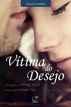 Livro Vítima do Desejo - Resumo, Resenha, PDF, etc.