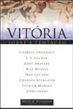 Livro Vitoria Sobre A Tentação - Resumo, Resenha, PDF, etc.
