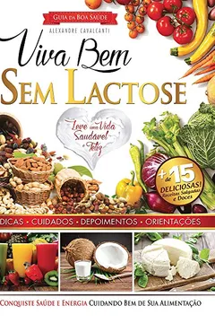 Livro Viva Bem sem Lactose - Resumo, Resenha, PDF, etc.