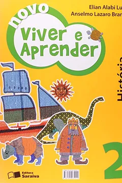 Livro Viver E Aprender - Historia E Geografia - 1. Serie - 2. Ano - Resumo, Resenha, PDF, etc.