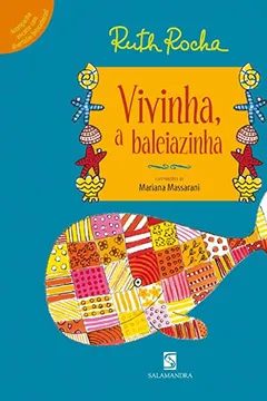 Livro Vivinha, a Baleiazinha - Resumo, Resenha, PDF, etc.