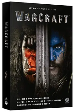 Livro Warcraft. Livro do Filme Oficial - Resumo, Resenha, PDF, etc.