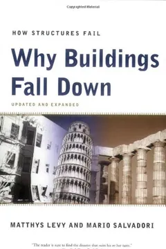 Livro Why Buildings Fall Down: How Structures Fail - Resumo, Resenha, PDF, etc.