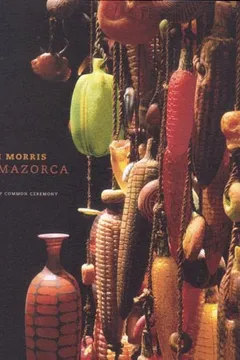 Livro William Morris: Mazorca, Objects of Common Ceremony - Resumo, Resenha, PDF, etc.