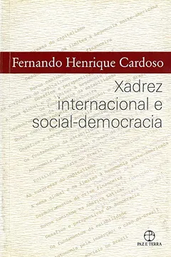 Livro Xadrez Internacional e Social Democracia - Resumo, Resenha, PDF, etc.