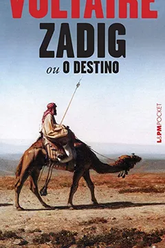 Livro Zadig ou o Destino - Coleção L&PM Pocket - Resumo, Resenha, PDF, etc.