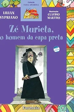 Livro Zé Murieta, o Homem da Capa Preta - Resumo, Resenha, PDF, etc.