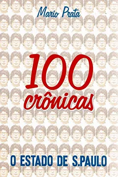 Livro 100 Cronicas - Resumo, Resenha, PDF, etc.