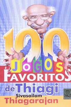 Livro 100 Jogos Favoritos de Thiagi - Resumo, Resenha, PDF, etc.