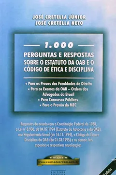 Livro 1000 Perguntas Sobre Ao Estatuto Da OAB E O Código De Ética E Disciplina - Resumo, Resenha, PDF, etc.
