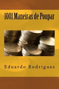 Livro 1001 Maneiras de Poupar - Resumo, Resenha, PDF, etc.
