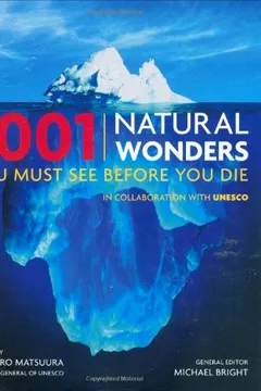 Livro 1001 Natural Wonders You Must See Before You Die - Resumo, Resenha, PDF, etc.