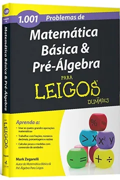 1001 Problemas de Matemática Básica e Pré-Álgebra Para Leigos PDF Mark ...