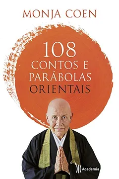 Livro 108 Contos e Parábolas Orientais - Resumo, Resenha, PDF, etc.