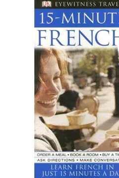 Livro 15-Minute French - Resumo, Resenha, PDF, etc.