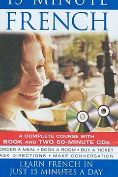 Livro 15-Minute French [With CD] - Resumo, Resenha, PDF, etc.
