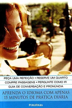 Livro 15 Minutos Francês. Aprenda o Idioma com Apenas 15 Minutos de Prática Diária - Resumo, Resenha, PDF, etc.