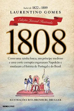 Livro 1808 Edição Juvenil Ilustrada - Resumo, Resenha, PDF, etc.