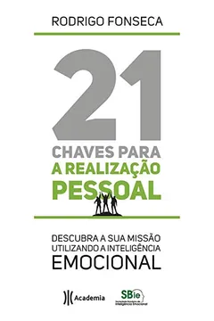 Livro 21 Chaves Para a Realização Pessoal - Resumo, Resenha, PDF, etc.