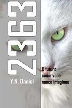 Livro 2363: O Futuro Como Voce Nunca Imaginou - Resumo, Resenha, PDF, etc.