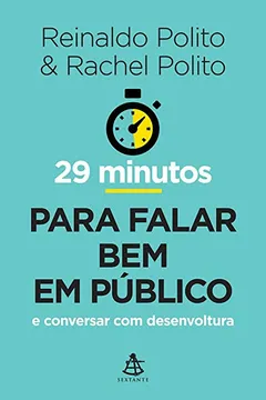 Livro 29 Minutos Para Falar Bem em Público - Resumo, Resenha, PDF, etc.
