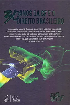 Livro 30 anos da Constituição Federal e o Direito Brasileiro - Resumo, Resenha, PDF, etc.