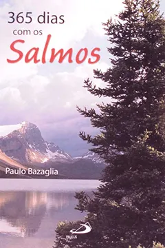 Livro 365 Dias com os Salmos - Resumo, Resenha, PDF, etc.