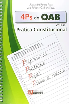 Livro 4 P'S Da Oab - 2. Fase - Pratica Constitucional - Resumo, Resenha, PDF, etc.