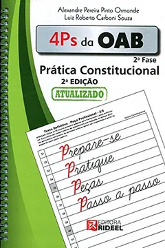 Livro 4 Ps da OAB 2ª Fase. Prática Constitucional - Resumo, Resenha, PDF, etc.