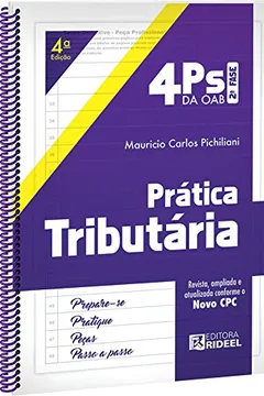 Livro 4Ps da OAB. Prática Tributária - Resumo, Resenha, PDF, etc.
