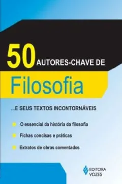 Livro 50 Autores-Chave De Filosofia E Seus Textos Incontornaveis - Resumo, Resenha, PDF, etc.