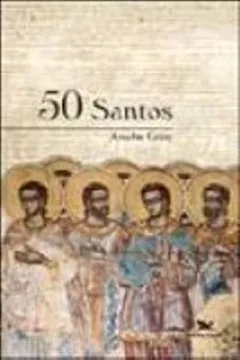 Livro 50 Santos - Resumo, Resenha, PDF, etc.