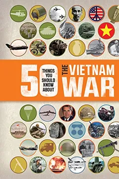 Livro 50 Things You Should Know about the Vietnam War - Resumo, Resenha, PDF, etc.