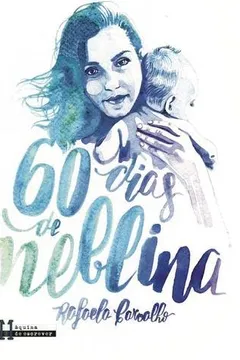 Livro 60 Dias De Neblina - Resumo, Resenha, PDF, etc.