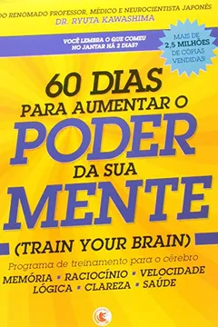 Livro 60 Dias Para Aumentar O Poder Da Sua Mente - Resumo, Resenha, PDF, etc.