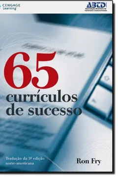 Livro 65 Currículos de Sucesso - Resumo, Resenha, PDF, etc.