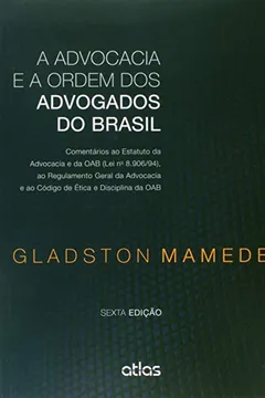 Livro A Advocacia e a Ordem dos Advogados do Brasil - Resumo, Resenha, PDF, etc.