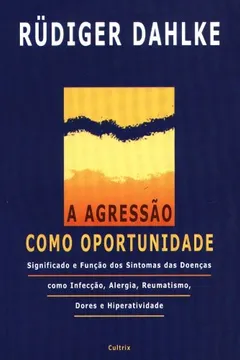Livro A Agressão Como Oportunidade - Resumo, Resenha, PDF, etc.