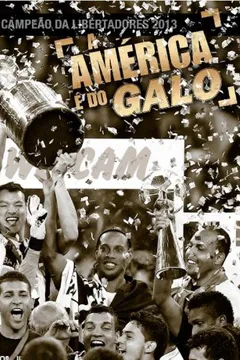 Livro A America é do Galo - Resumo, Resenha, PDF, etc.