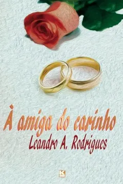 Livro À Amiga do Carinho - Resumo, Resenha, PDF, etc.