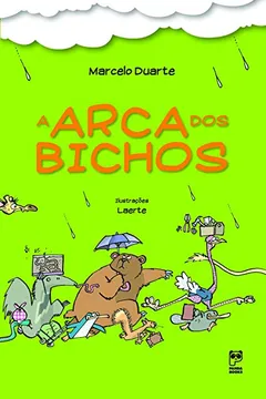 Livro A Arca dos Bichos - Resumo, Resenha, PDF, etc.
