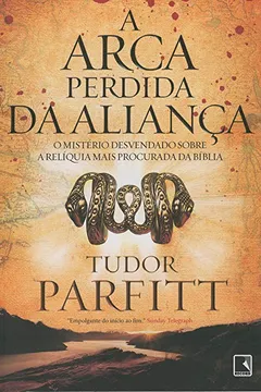 Livro A Arca Perdida da Aliança - Resumo, Resenha, PDF, etc.