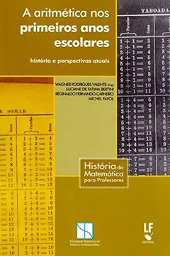 Capa do livro A Aritmética nos Primeiros Anos Escolares. História e Perspectivas Atuais